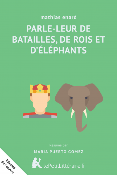 Résumé du livre :  Parle-leur de batailles, de rois et d'éléphants